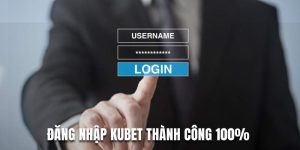 Đăng Nhập Kubet